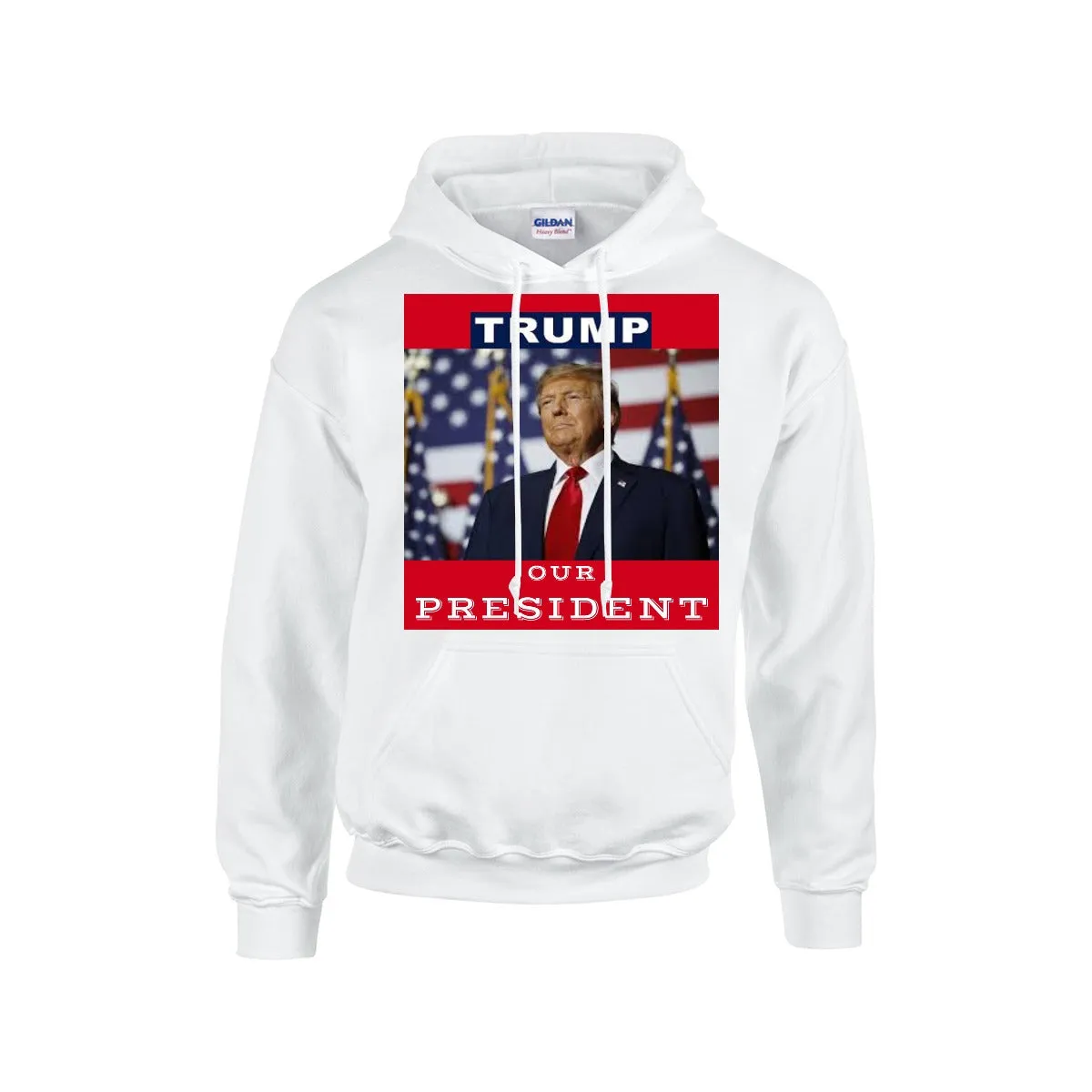 TRUMP - OUR PRESIDENT Men's Hoodie For The USA |Gildan 18500 RED BACKGROUND